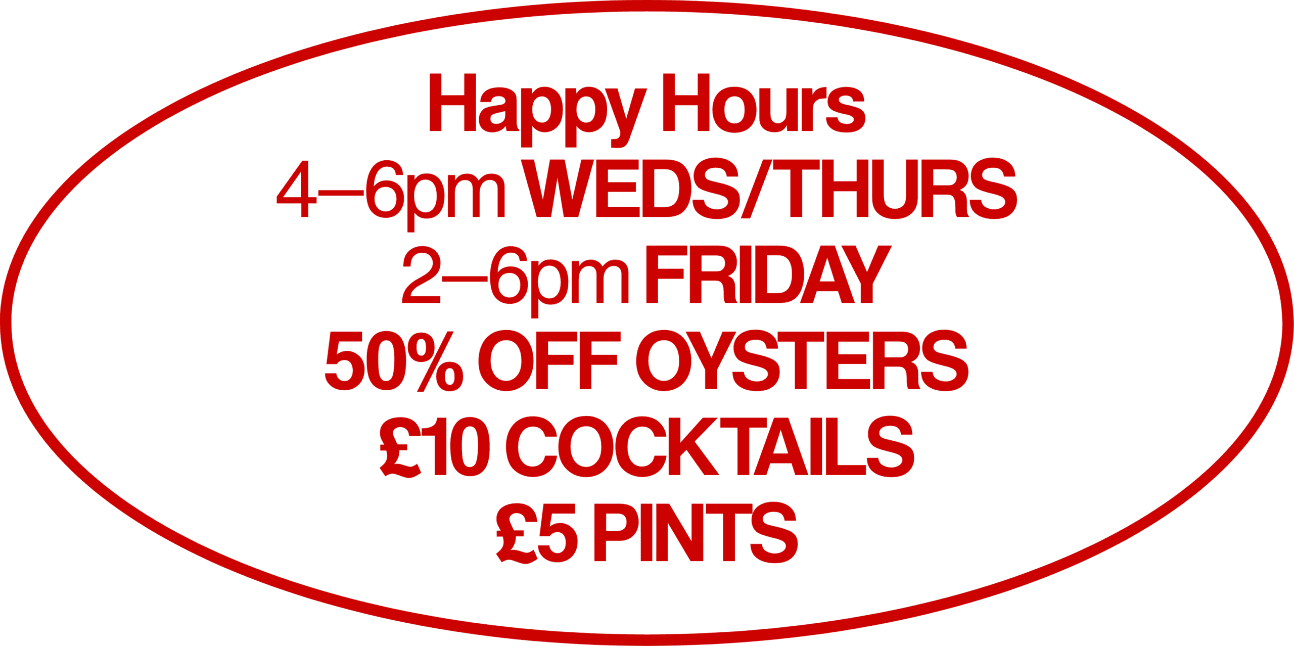 Happy Hour 4pm-5pm Every Day